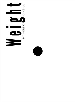 cover image of Weight--What's eating you?